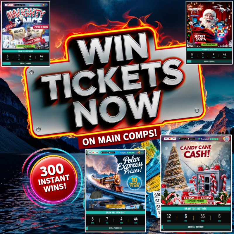 WIN TICKETS INTO OUR BIGGEST INSTANT WIN COMPS! (250 SECRET SANTA TICKETS AUTO END DRAW)